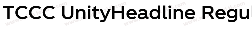 TCCC UnityHeadline Regular字体转换